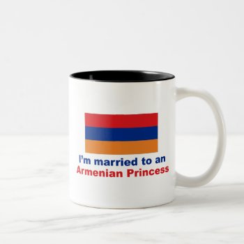 Married To Armenian Princess Two-tone Coffee Mug by worldshop at Zazzle
