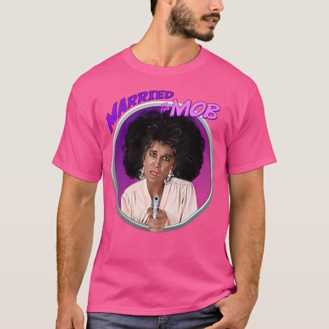 Married To The Mob T-Shirt (Front)