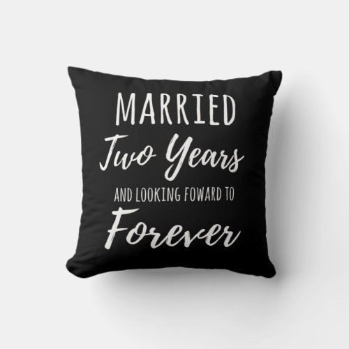 Married Two Years 2nd Marriage Wedding Anniversary Throw Pillow
