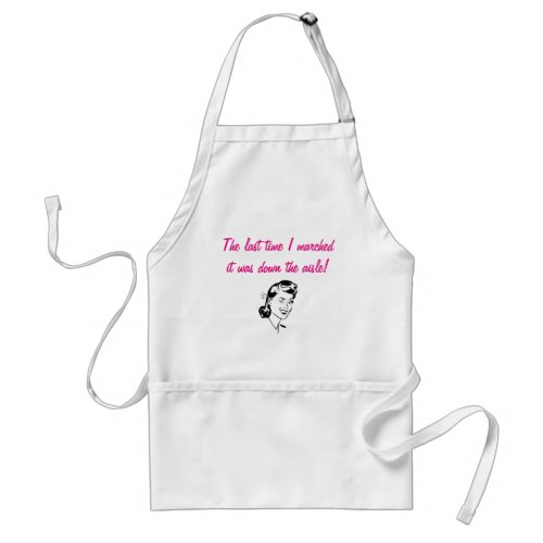 Married Womens March Funny Feminism Cooking Adult Apron