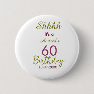Marron golden shhhh 60th birthday name simple bold button