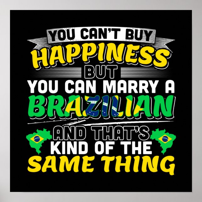 Marry a Brazilian - Brazil Happiness Poster (Front)