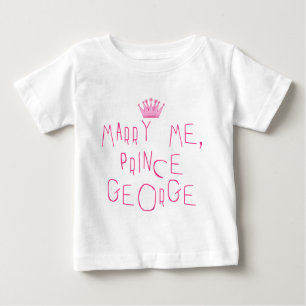 Marry Me Prince George Baby T-Shirt