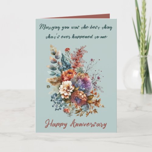 Marrying you flowers green wife anniversary card