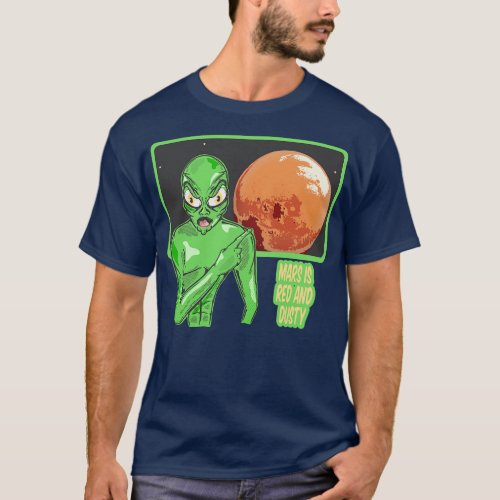 Mars funny alien T_Shirt