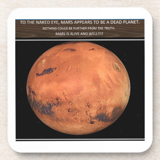 Mars Is Alive Beverage Coaster