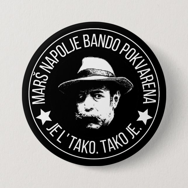 Marš napolje badno pokvarena  button (Front)
