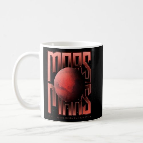 Mars Outer Space Planet Of The Solar System  Coffee Mug
