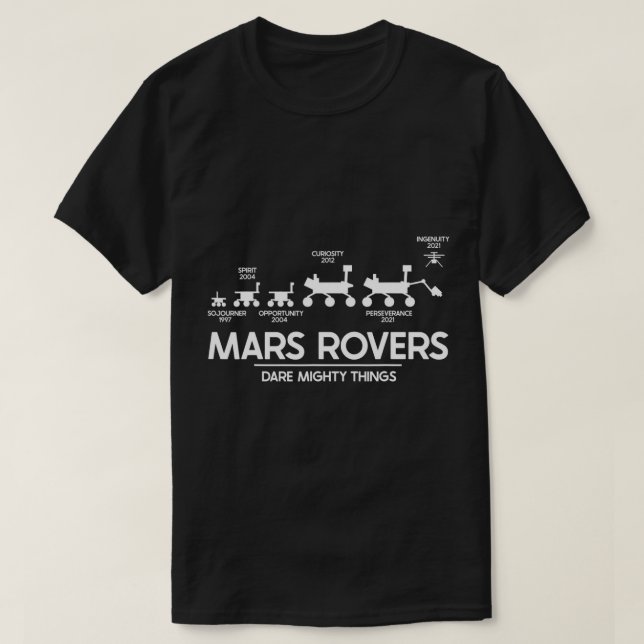 Mars Perseverance Rover Dare Mighty Things Landing T-Shirt (Design Front)
