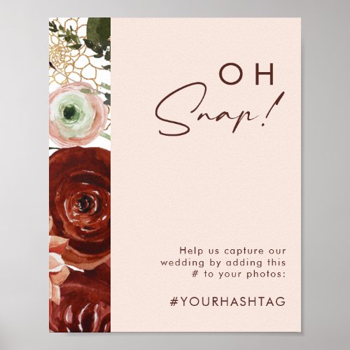 Marsala Autumn Floral  Blush Oh Snap Hashtag Sign