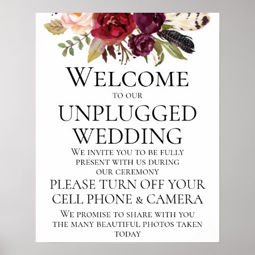 Marsala Boho Floral Unplugged Wedding CeremonySign Poster