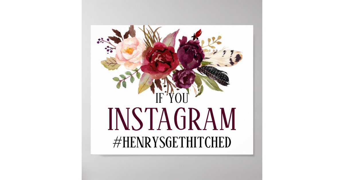 Marsala Burgundy Boho Floral Instagram Hashtag Poster | Zazzle