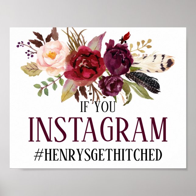 Marsala Burgundy Boho Floral Instagram Hashtag Poster (Front)