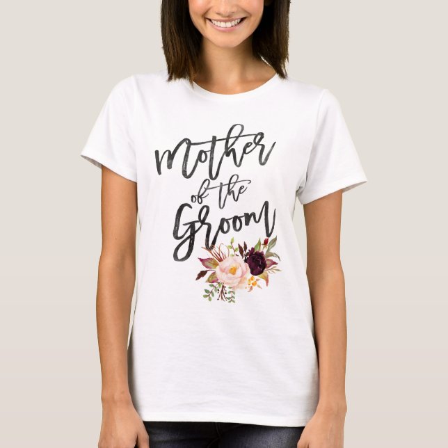 Marsala burgundy Floral mother of the groom T-Shirt (Front)