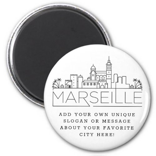 Marseille  Custom City Message or Slogan Magnet