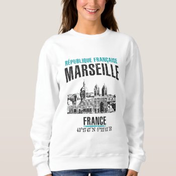 Marseille Sweatshirt by KDRTRAVEL at Zazzle