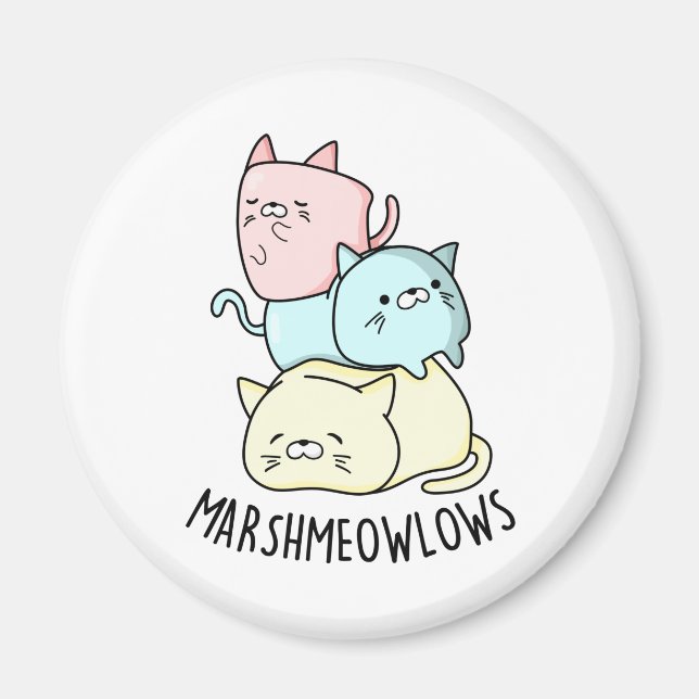 Marsh-meow-lows Funny Cat Marshmallow PUn Magnet (Front)