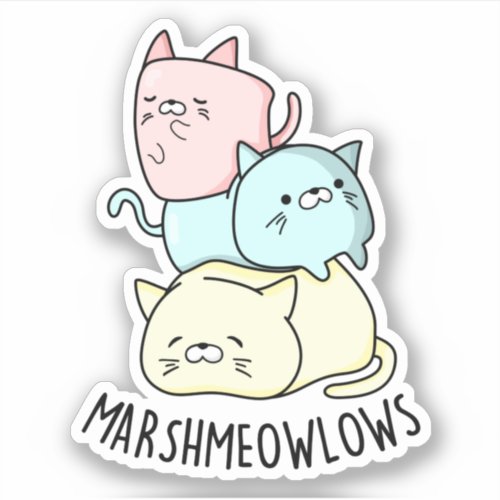 Marsh_meow_lows Funny Cat Marshmallow Pun  Sticker