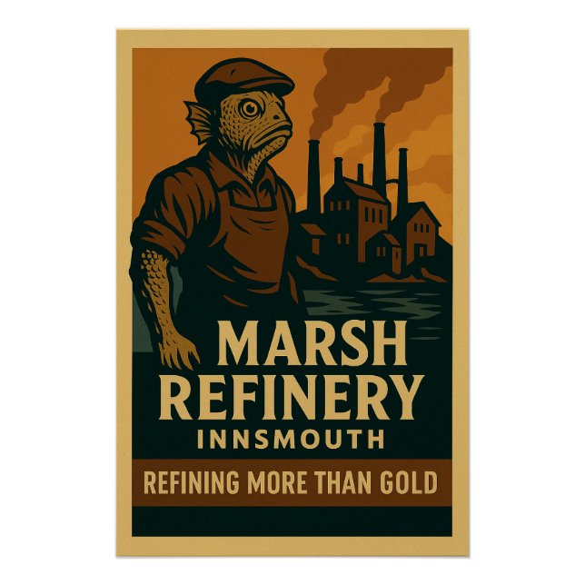 Marsh Refinery – Refining More Than Gold Poster (Front)