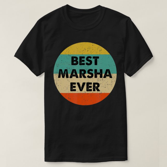 Marsha Name  T-Shirt (Design Front)