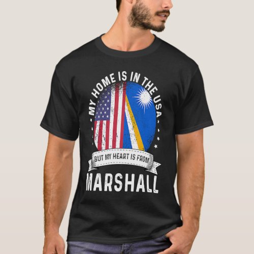 Marshall Islands American Patriot Grown Home USA F T_Shirt