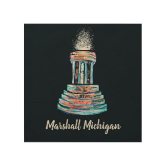 Marshall Michigan Fountain                         Wood Wall Art