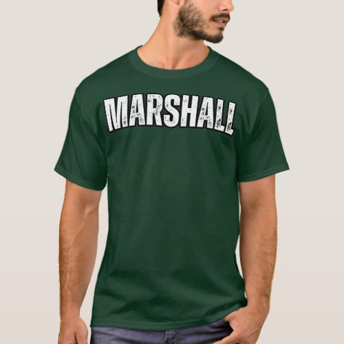 Marshall Name Gift Birthday Holiday Anniversary T_Shirt