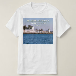 Marshall Point Lighthouse, Port Clyde Maine TShirt
