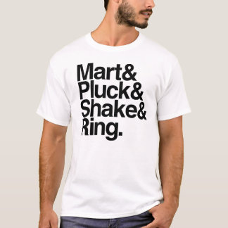 Mart&Pluck&Shake&Ring. (light) T-Shirt