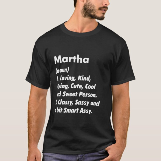 Martha Definition Personalized Funny Birthday Gift T-Shirt (Front)