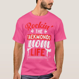 Martial Art Mom Taekwondo T-Shirt