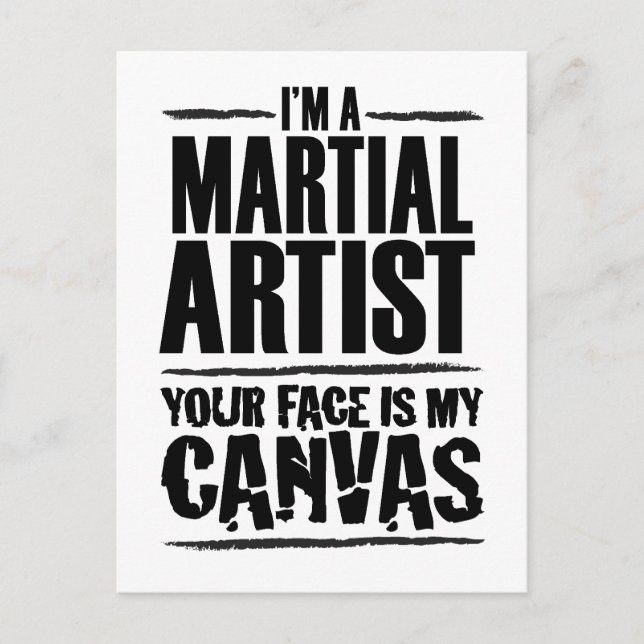 Martial Artist Your Face is My Canvas Postcard (Front)