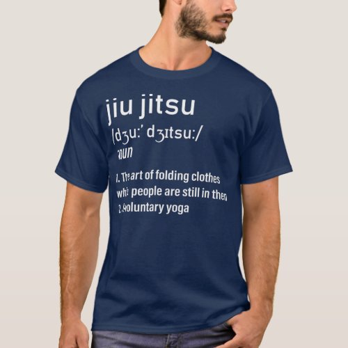 Martial Arts BJJ Motive for Fighter of MAA BJJ T_Shirt