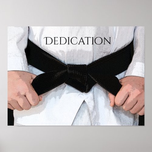 Martial Arts Black Belt Dedication Motivational Poster