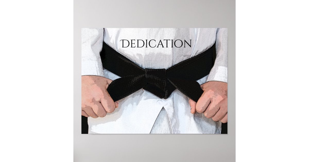 Martial Arts Black Belt Dedication Motivational Poster Zazzle
