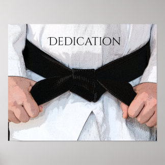 Martial Arts Black Belt Dedication Motivational Poster