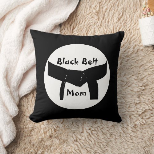 Martial Arts Black Belt Mom Throw Pillow