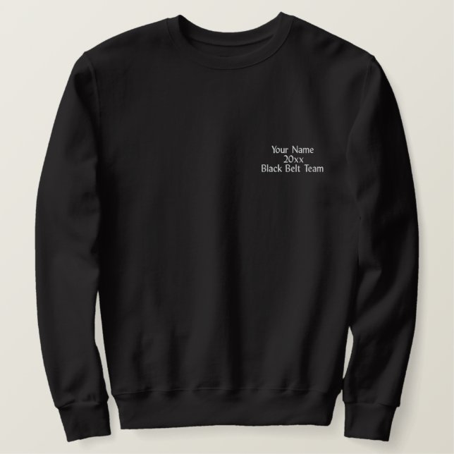 Martial Arts Black Belt Team Embroidered Sweatshirt (Design Front)