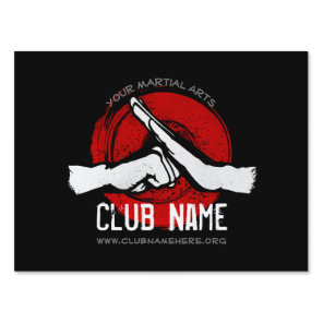 Martial Arts Club Yard Sign