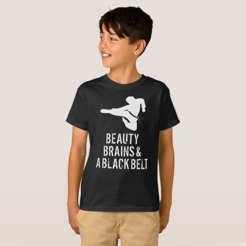 Martial Arts Karate Shirt Beauty Brains Black Belt