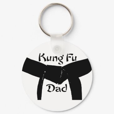 Martial Arts Kung Fu Dad Keychain