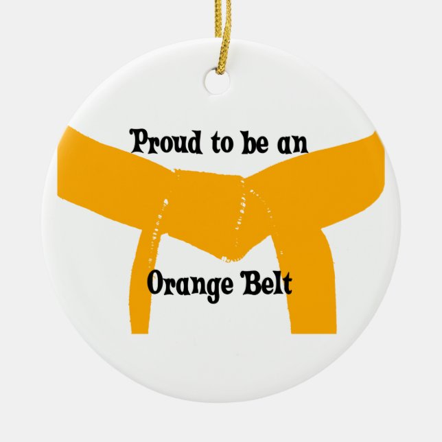 Martial Arts Orange Belt Pride Ceramic Ornament (Front)