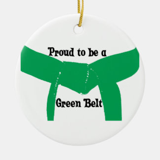 Martial Arts Proud to be a Green Belt Ceramic Ornament