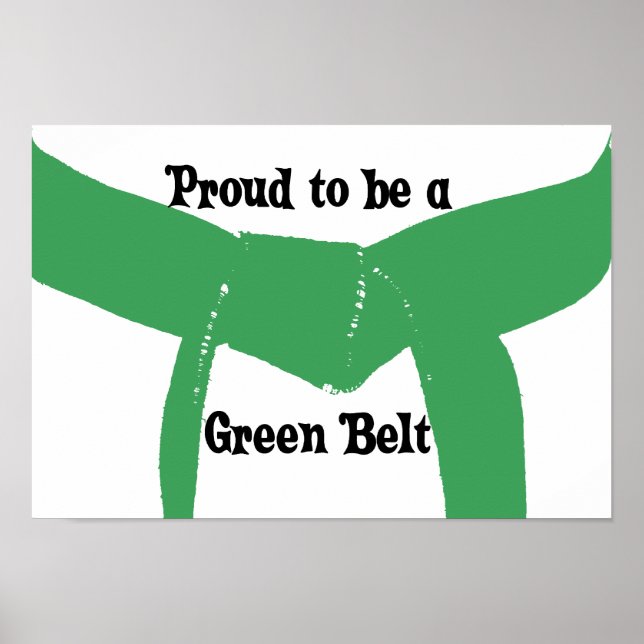 Martial Arts Proud to be a Green Belt Poster (Front)