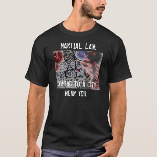 MARTIAL LAW T_Shirt