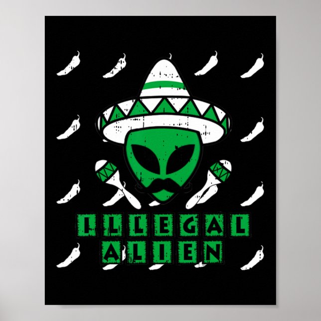 Martian Illegal Alien Mexican Area-51 Fun Hallowee Poster (Front)
