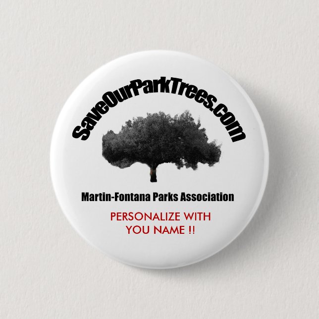 Martin-Fontana Parks Association, PERSONALIZE W... Button (Front)