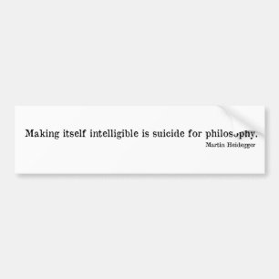 Martin Heidegger Bumper Sticker