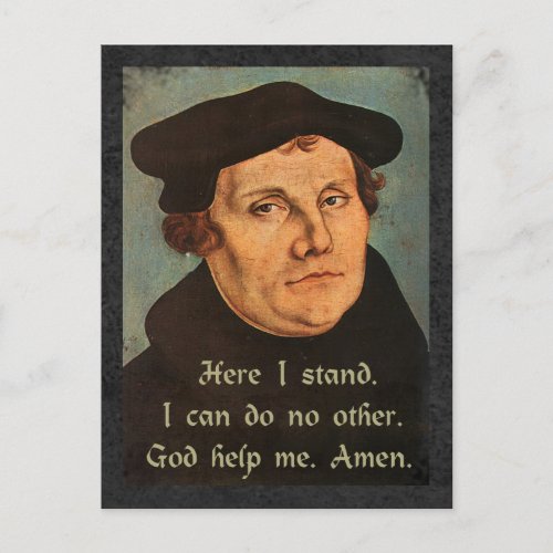 Martin Luther  Here I Stand Quotation Postcard
