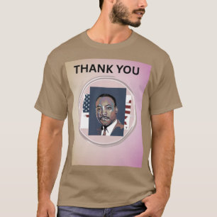 MARTIN LUTHER KING DAY T-Shirt